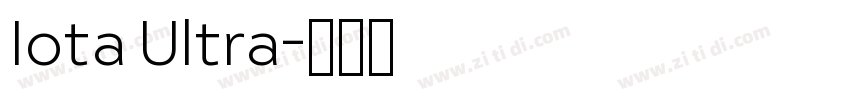 Iota Ultra字体转换